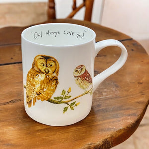 "Owl Always Love You!" Mug